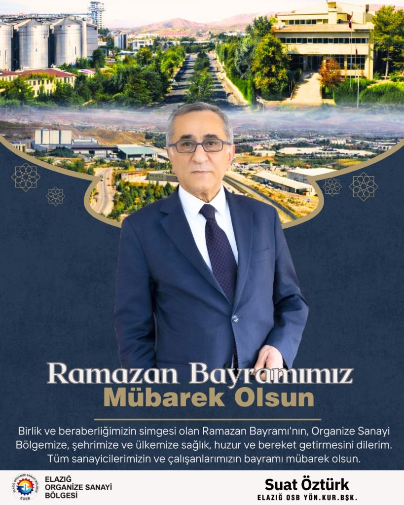 Başkanımız Suat Öztürk’ün Ramazan Bayramı Mesajı
