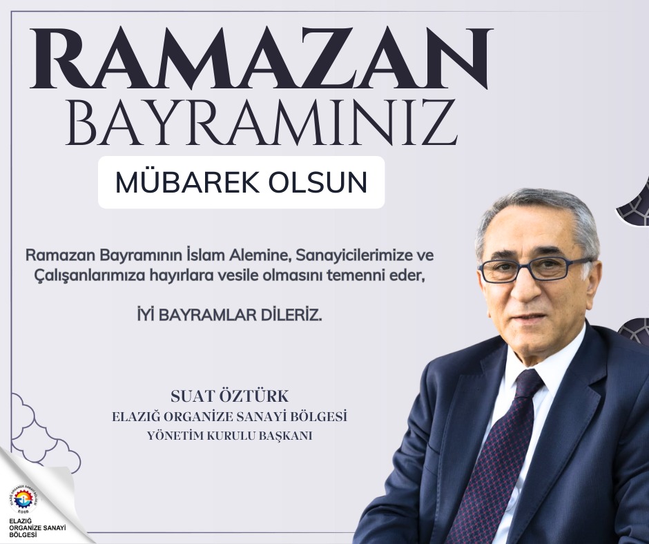 Başkanımız Suat Öztürk’ün Ramazan Bayramı Mesajı
